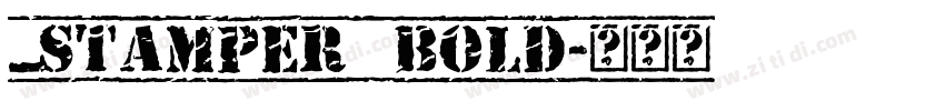 _Stamper Bold字体转换